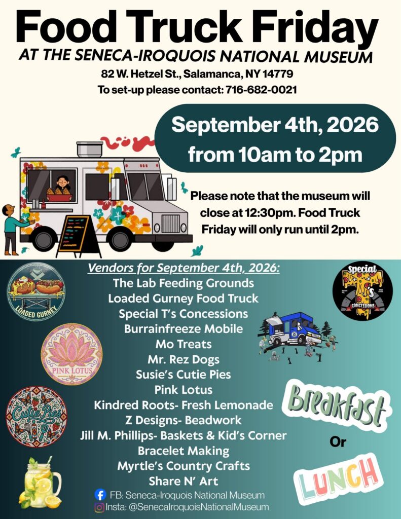 Food Truck Friday at the Seneca Iroquois Museum in Salamanca, NY at the Allegany Territory